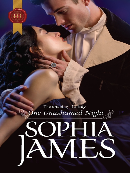 Title details for One Unashamed Night by Sophia James - Wait list